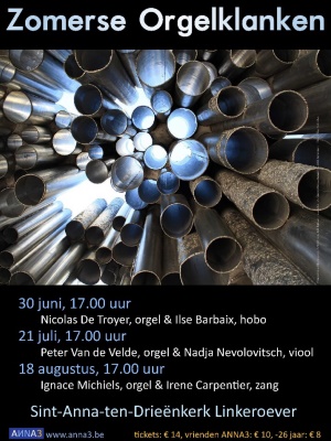ANNA3 | Zomerse Orgelklanken | Peter Van de Velde, Orgel en Nadja Nevolovitsch, Viool | Zondag 21 juli 2019 | 18 tot 23 uur | Sint-Anna-ten-Drieënkerk Antwerpen Linkeroever